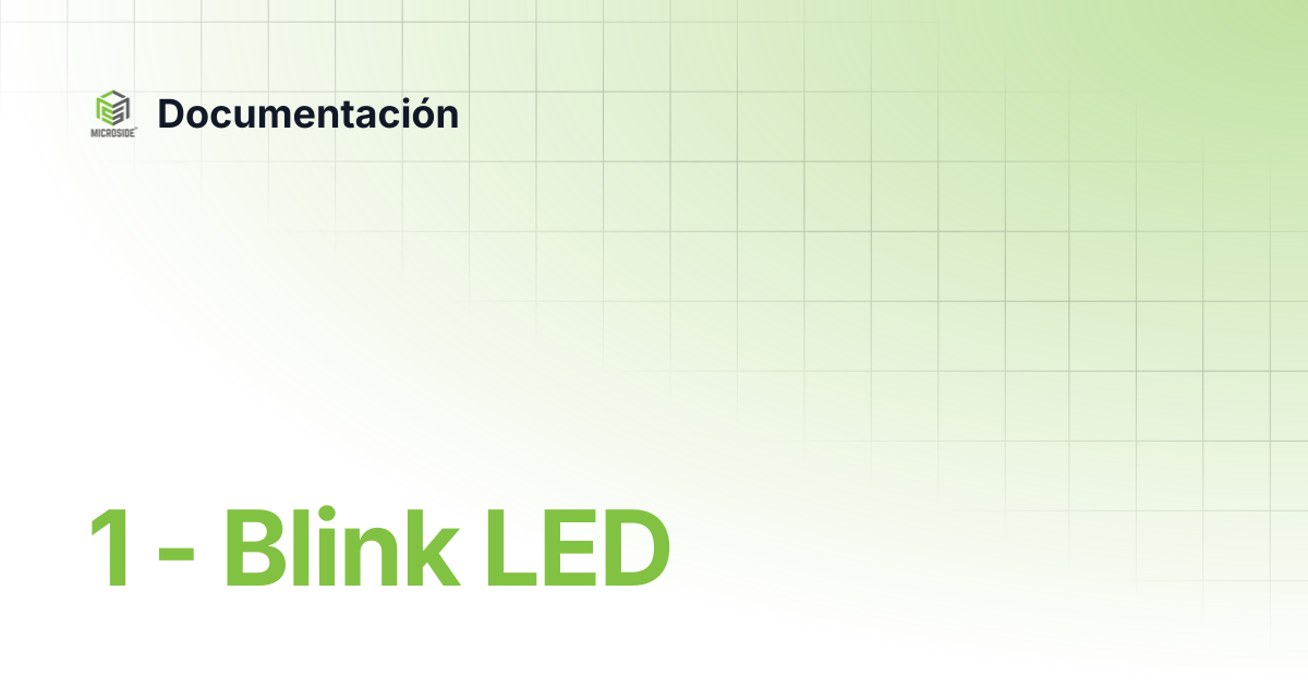 1 - Blink LED | Documentación