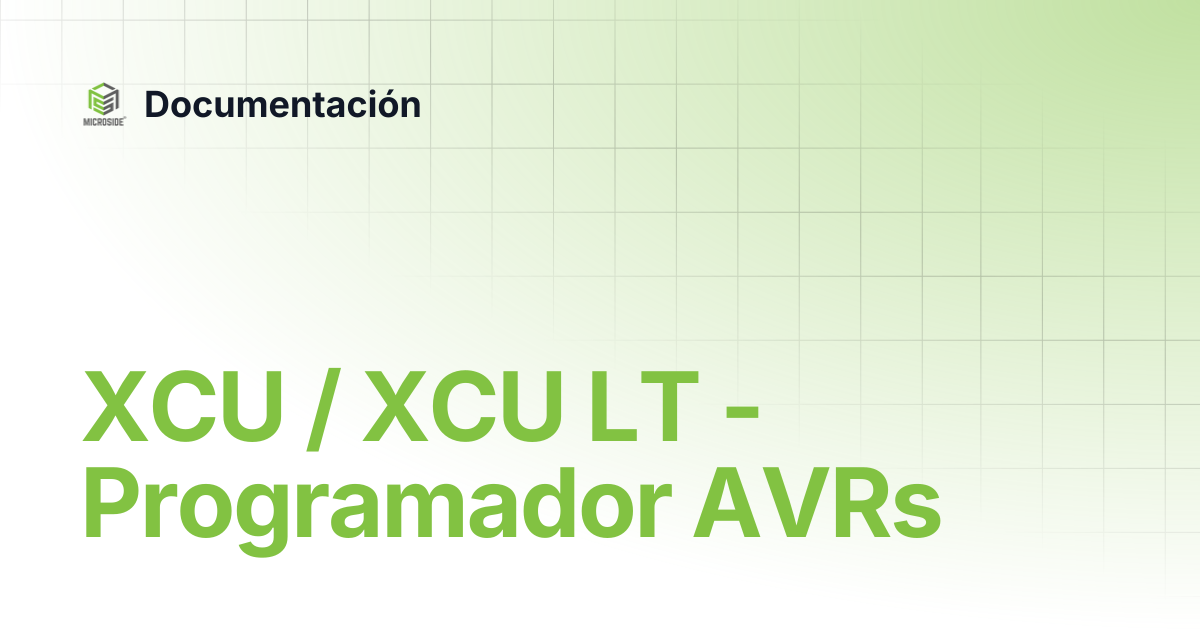 XCU / XCU LT - Programador AVRs | Documentación